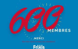 Frixis compte 600 membres!